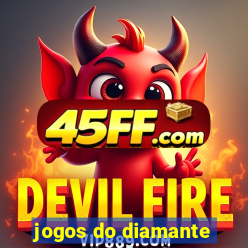 jogos do diamante
